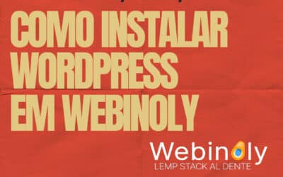 Como instalar WordPress em Webinoly