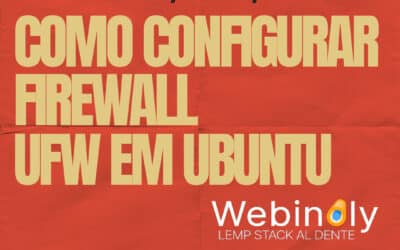 Como configurar Firewall, UFW em Ubuntu